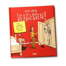 Das lustigste Buch seit Dings!
Unvergessliche Cartoons von Denis Metz mit einem Vorwort von Bernd Gieseking 
(vergriffen)

Lappan 2014
64 Seiten | hardcover | € 8,95
ISBN: 978-3-8303-3366-1